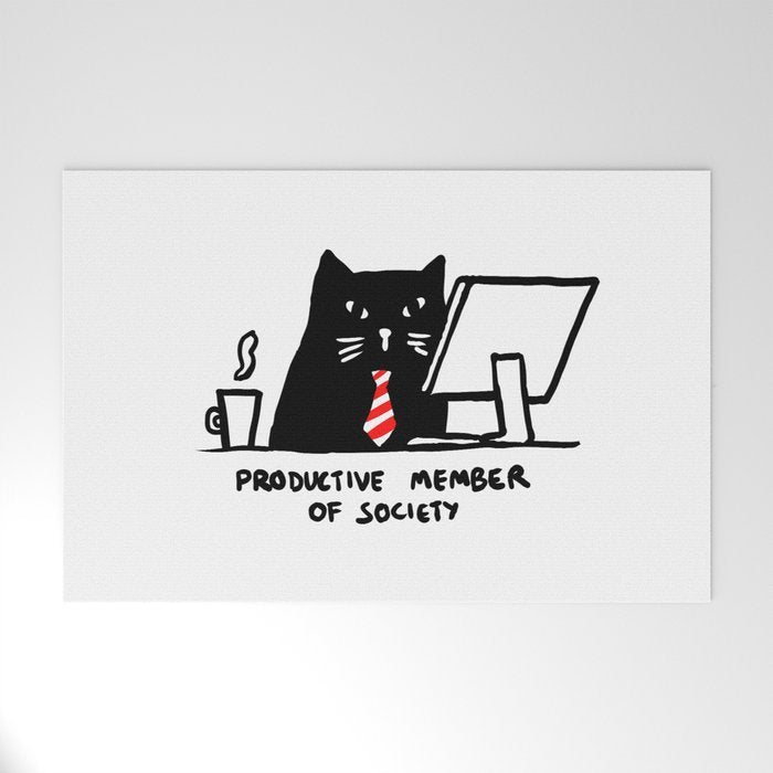 Productive member of society Welcome Mat Gallery Image 1