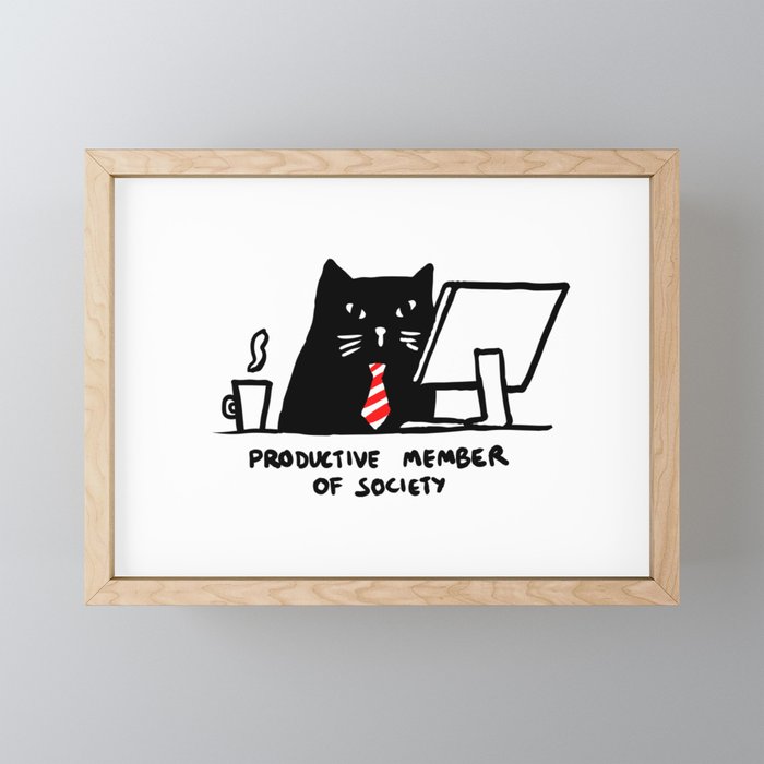 Productive member of society Mini Art Print Gallery Image 1
