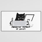Productive member of society Desk Mat Gallery Image 1