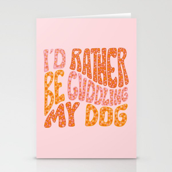 I'd Rather Be My Dog Stationery Card Gallery Image 2