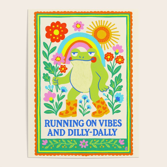Running on Vibes and Dilly-Dally Poster Gallery Image 1