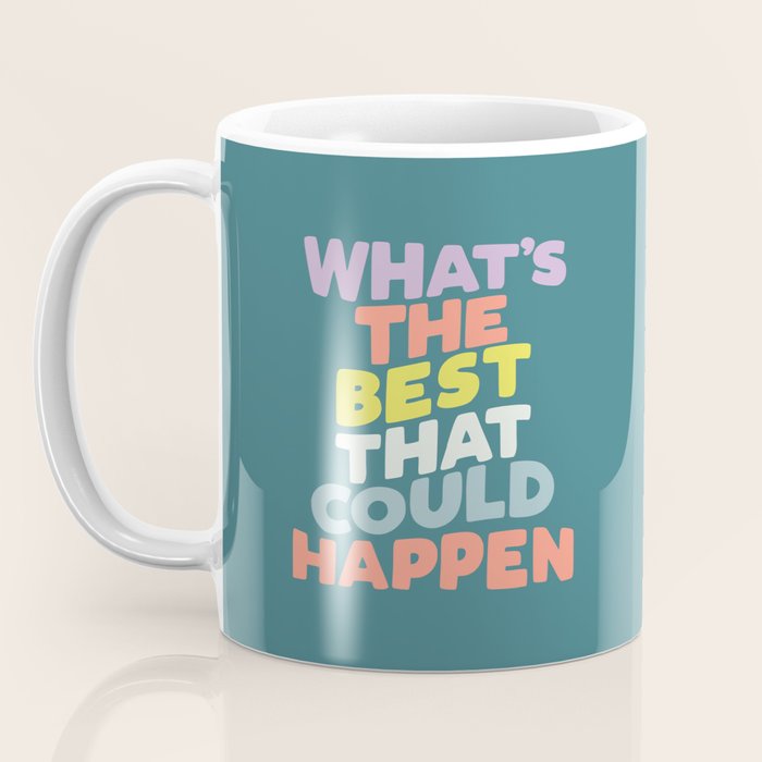 Whats The Best That Could Happen typography print in green, lilac, orange and yellow Coffee Mug Gallery Image 3