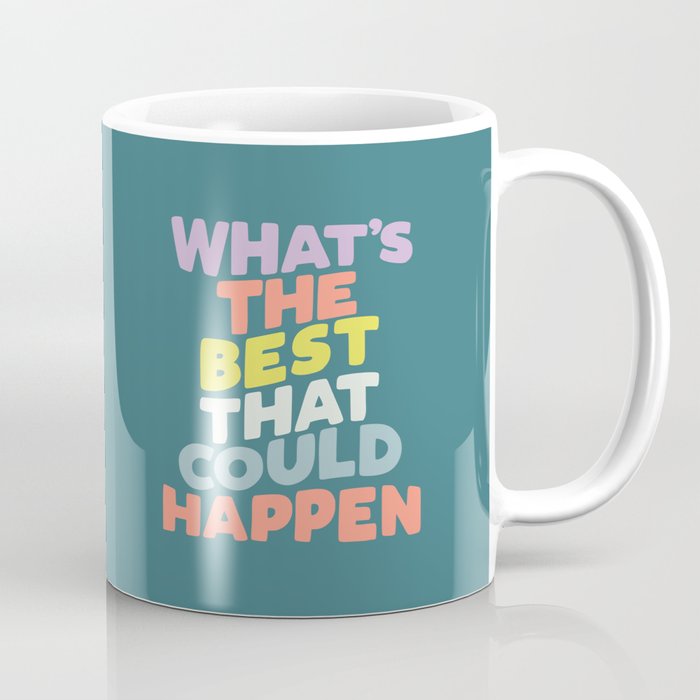 Whats The Best That Could Happen typography print in green, lilac, orange and yellow Coffee Mug Gallery Image 1