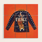 Stay Fierce Tiger Jacket Wood Wall Art Gallery Image 1