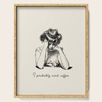 I Probably Need Coffee / Vintage Illustration / Funny Quote Serving Tray Gallery Image 1