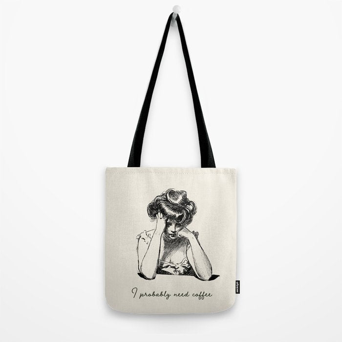 I Probably Need Coffee / Vintage Illustration / Funny Quote Tote Bag Gallery Image 2