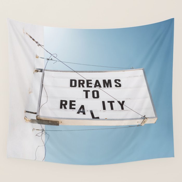 Dreams to Reality Wall Tapestry Gallery Image 1