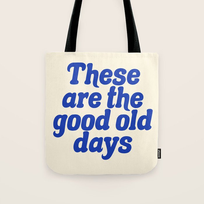 These Are The Good Old Days (Blue Beige) Tote Bag Gallery Image 1