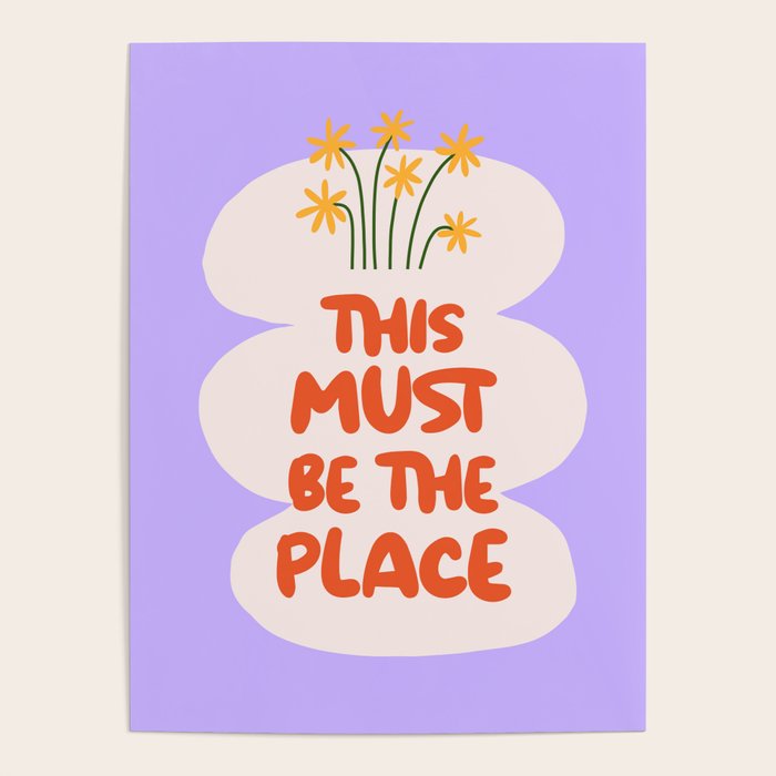 This Must Be The Place Typographic Pastel Print Poster Gallery Image 4