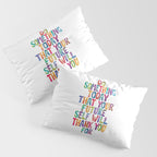 Do Something Today That Your Future Self Will Thank You For in Rainbow Watercolors Pillow Sham Gallery Image 3