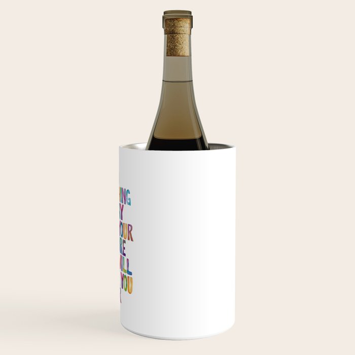 Do Something Today That Your Future Self Will Thank You For in Rainbow Watercolors Wine Chiller Gallery Image 3