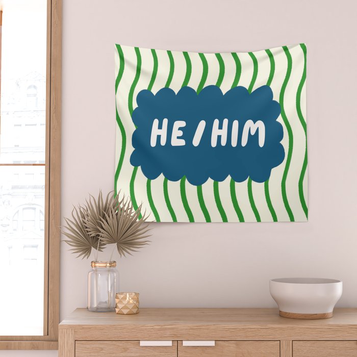 He/Him - pronoun badge  Wall Tapestry Gallery Image 2