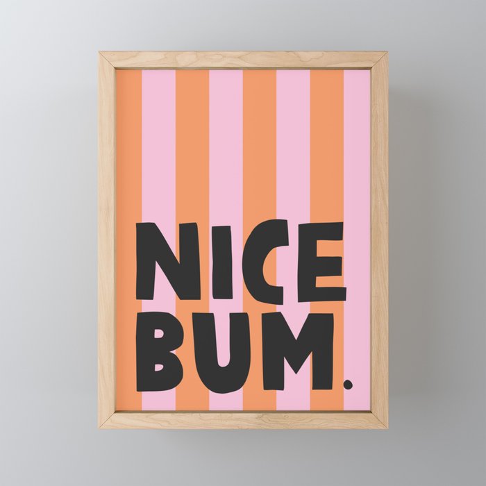 Nice bum. Mini Art Print Gallery Image 1