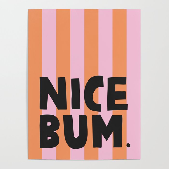 Nice bum. Poster Gallery Image 4