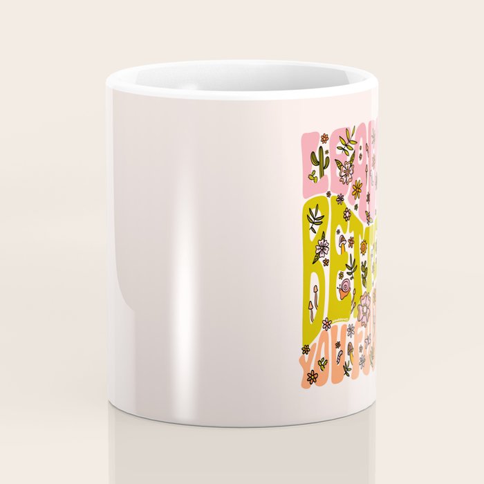 Leave It Better Than You Found It Coffee Mug Gallery Image 4