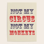 NOT MY CIRCUS NOT MY MONKEYS (Color) Poster Gallery Image 4