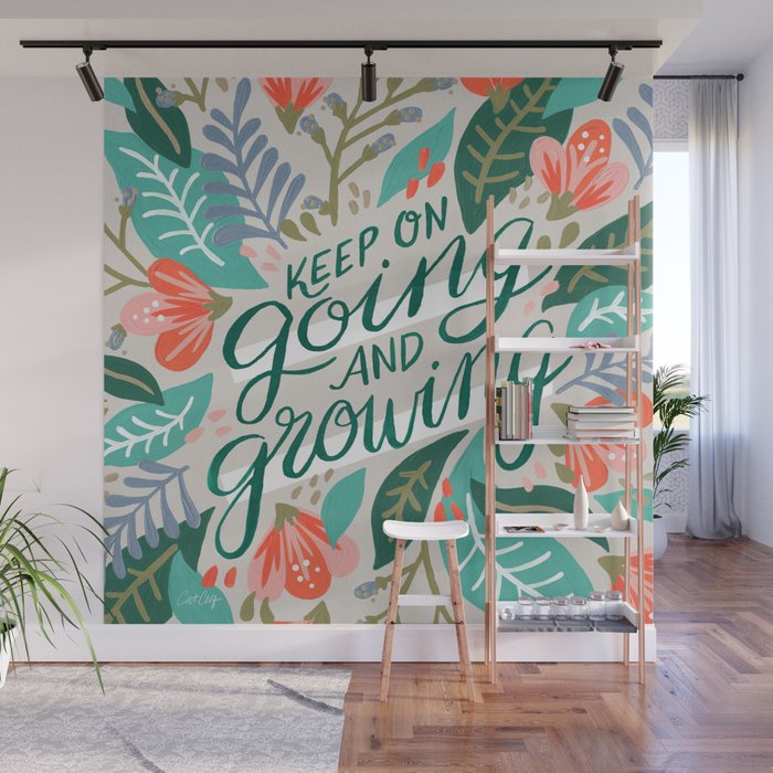 "Keep on Going and Growing" inspired by Eliza Blank, The Sill Wall Mural Gallery Image 1