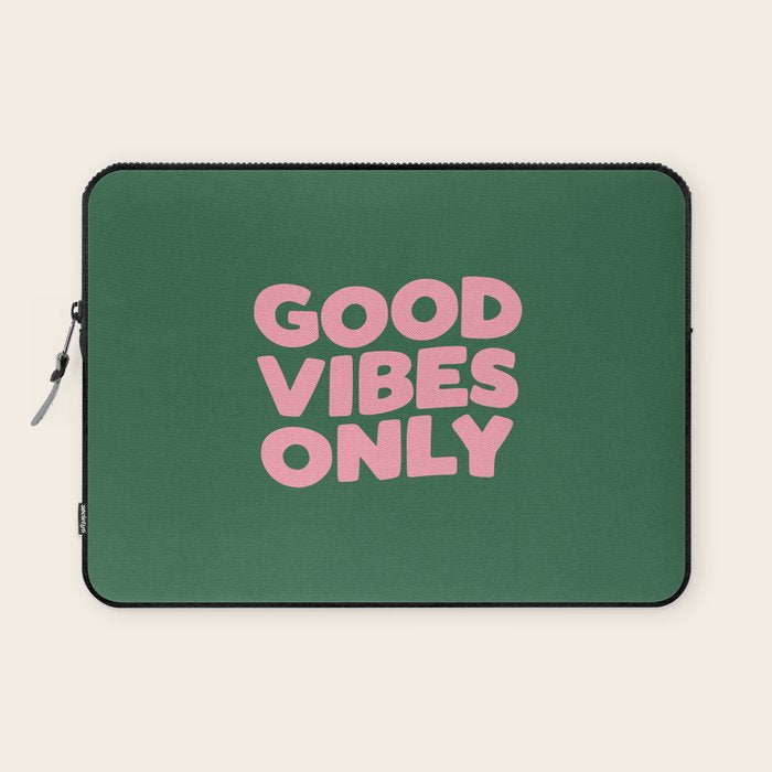Good Vibes Only Laptop Sleeve Gallery Image 1