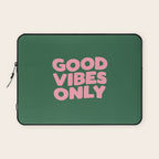Good Vibes Only Laptop Sleeve Gallery Image 1