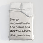 Never underestimate the power of a girl with a book. Duvet Cover Gallery Image 6