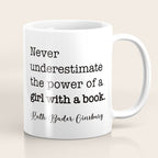 Never underestimate the power of a girl with a book. Coffee Mug Gallery Image 1