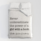 Never underestimate the power of a girl with a book. Comforter Gallery Image 6