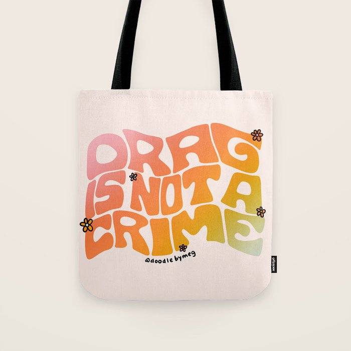 Drag Is Not a Crime Tote Bag Gallery Image 1