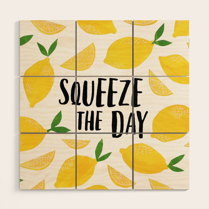 Squeeze the Day Wood Wall Art Gallery Image 1