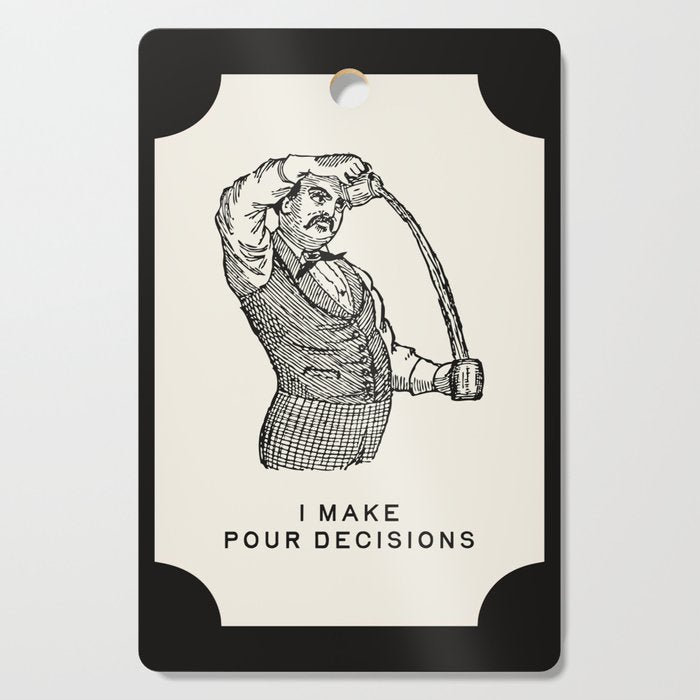 I Make Pour Decisions - Funny Cocktail Bar Cutting Board Gallery Image 1