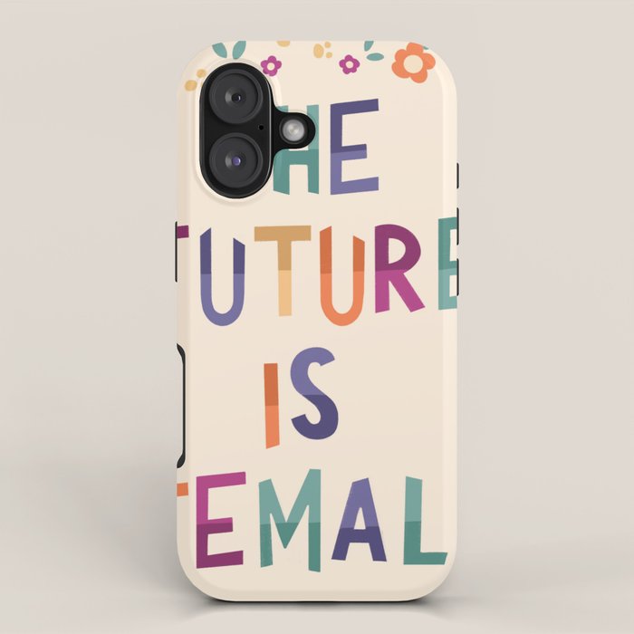 The future is female iPhone Case Gallery Image 1
