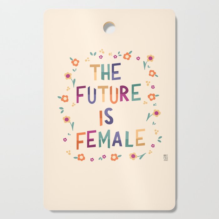 The future is female Cutting Board Gallery Image 1