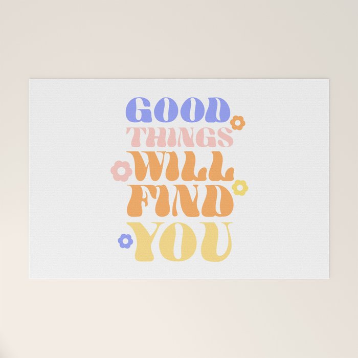 Good Things will Find You Welcome Mat Gallery Image 1