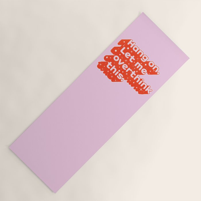 Let Me Overthink This - Anxiety Typography Yoga Mat Gallery Image 1