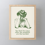 The First Five Days After the Weekend Are the Hardest Mini Art Print Gallery Image 1
