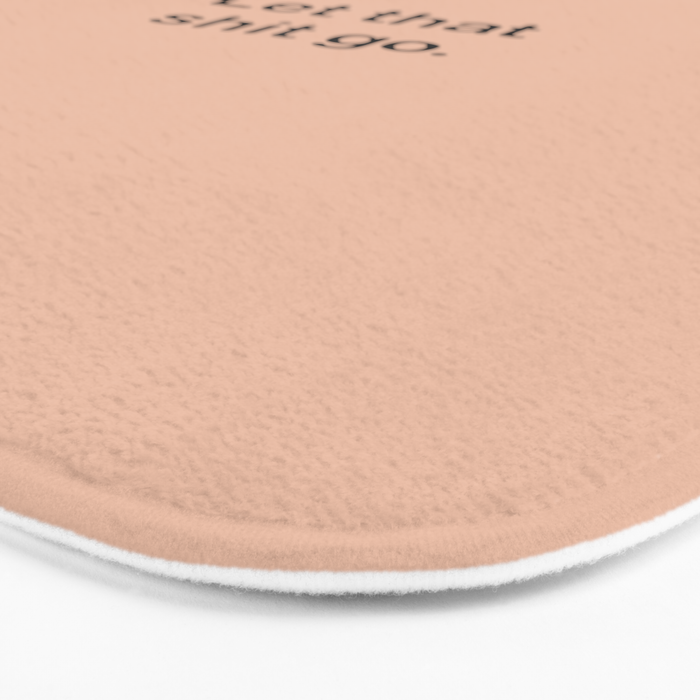 Let That Shit Go Bath Mat Gallery Image 3