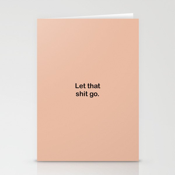 Let That Shit Go Stationery Card Gallery Image 2