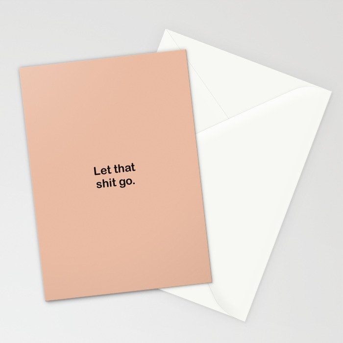 Let That Shit Go Stationery Card Gallery Image 2