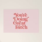 You're Doing Great Bitch Welcome Mat Gallery Image 1