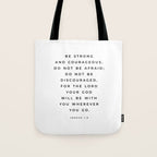Be Strong And Courageous, Joshua 1 9 Print, Bible Verse Wall Art, Christian Decor, Scripture Quote  Tote Bag Gallery Image 1