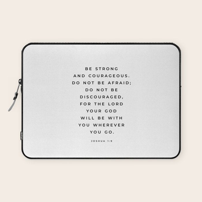 Be Strong And Courageous, Joshua 1 9 Print, Bible Verse Wall Art, Christian Decor, Scripture Quote  Laptop Sleeve Gallery Image 1