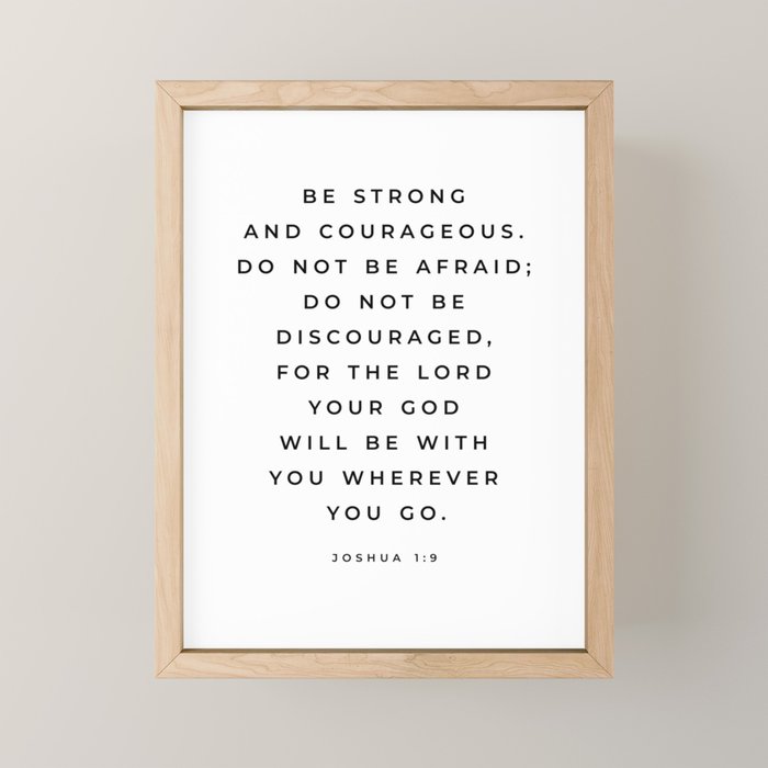 Be Strong And Courageous, Joshua 1 9 Print, Bible Verse Wall Art, Christian Decor, Scripture Quote  Mini Art Print Gallery Image 1