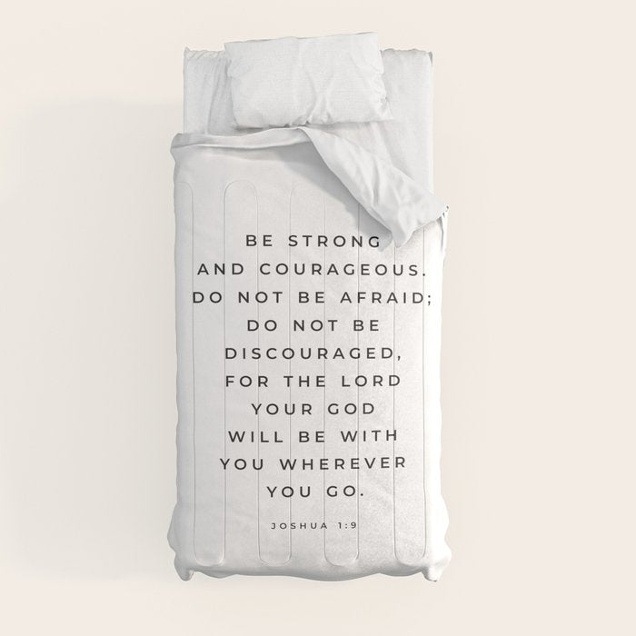 Be Strong And Courageous, Joshua 1 9 Print, Bible Verse Wall Art, Christian Decor, Scripture Quote  Comforter Gallery Image 4