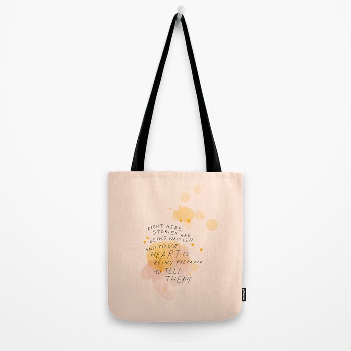 "Right Here, Stories Are Being Written" Tote Bag Gallery Image 2