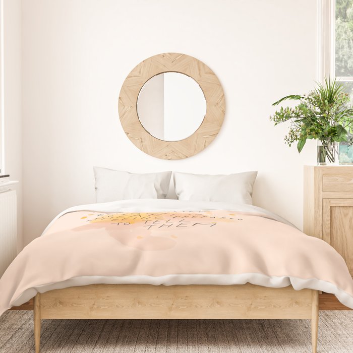 "Right Here, Stories Are Being Written" Duvet Cover Gallery Image 3