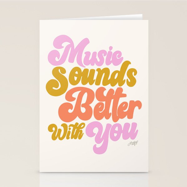 Music Sounds Better With You Stationery Card Gallery Image 1