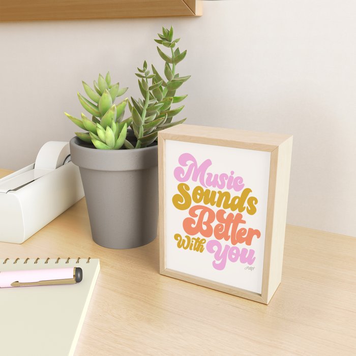 Music Sounds Better With You Mini Art Print Gallery Image 2