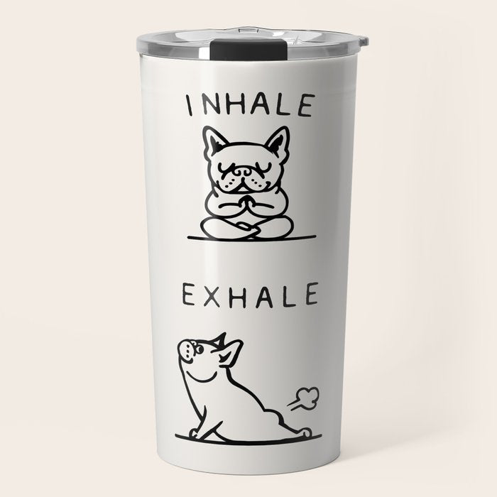 Inhale Exhale Frenchie Travel Mug Gallery Image 1