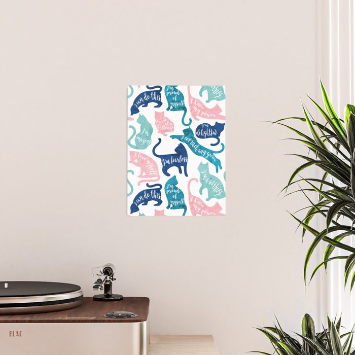 Be like a cat // white background pastel pink blue aqua and teal cat silhouettes with affirmations Poster Gallery Image 2