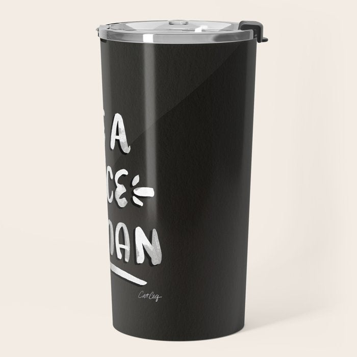 Be a Nice Human - White Type on Black Palette Travel Mug Gallery Image 2