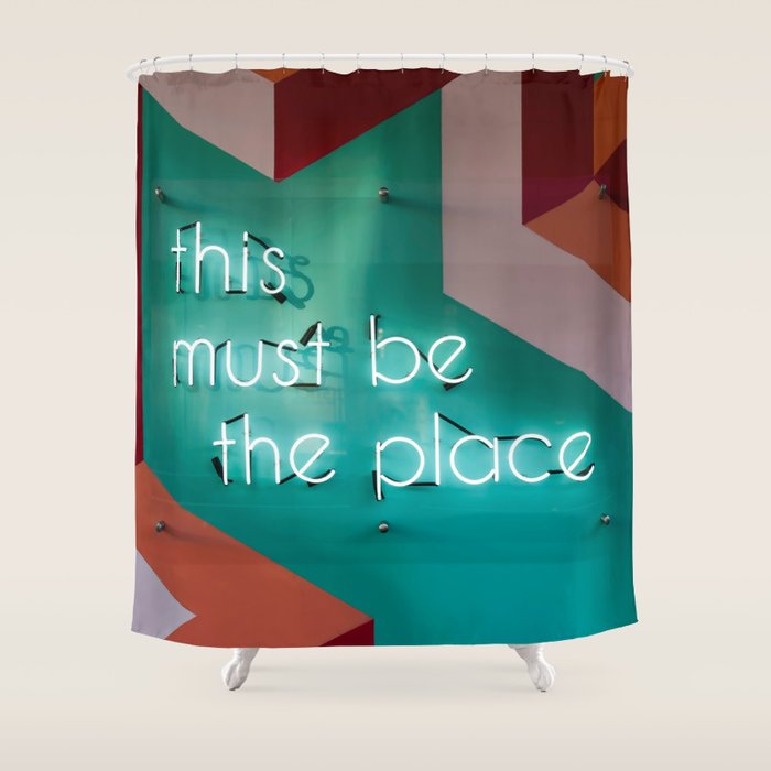 This Must Be The Place Shower Curtain Gallery Image 1